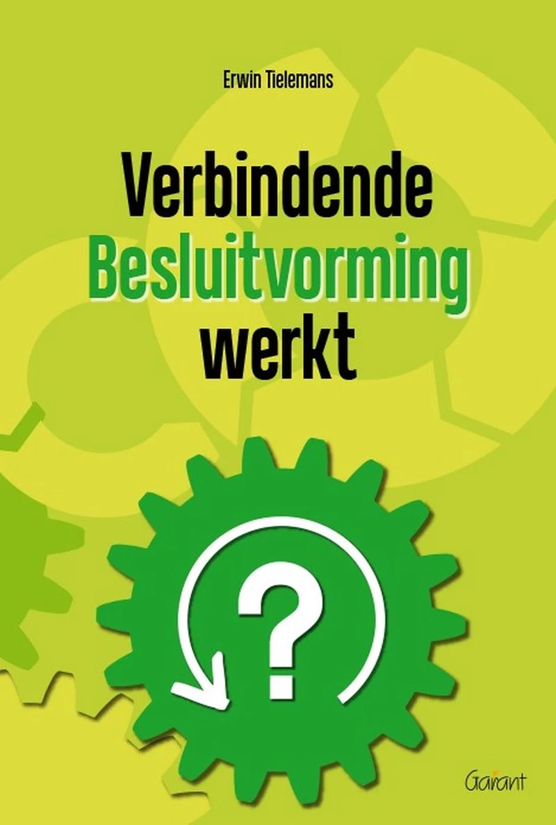 Cover: Verbindende besluitvorming werkt